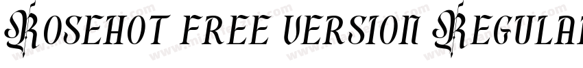 Rosehot free version Regular字体转换